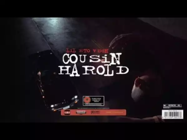 Video: Lil Eto & V Don - Cousin Harold / Braveheart